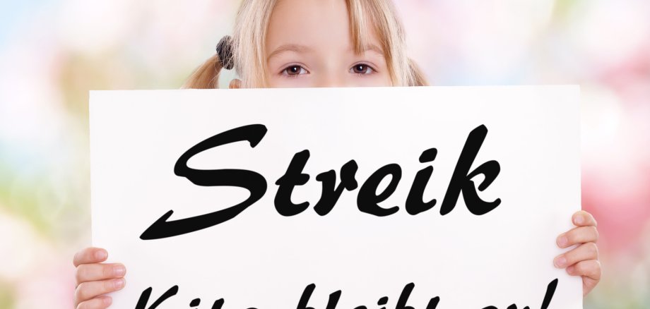 Streik Kita bleibt zu! - Schild