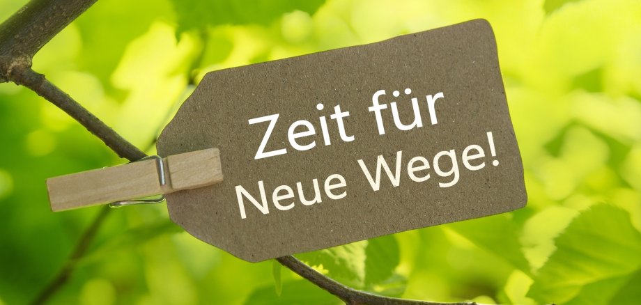 Zeit für Neue Wege!