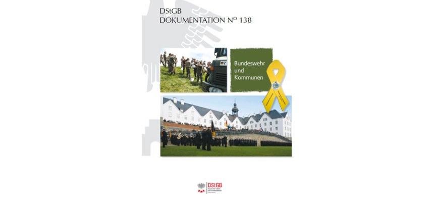 Titelbild der DStGB-Dokumentation Nummer 138: Bundeswehr und Kommunen