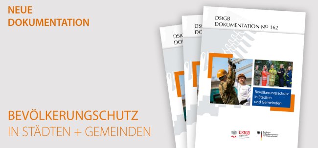 Titel der DStGB-Dokumentation Nr. 162 zum Thema Bevölkerungsschutz in Städten und Gemeinden.