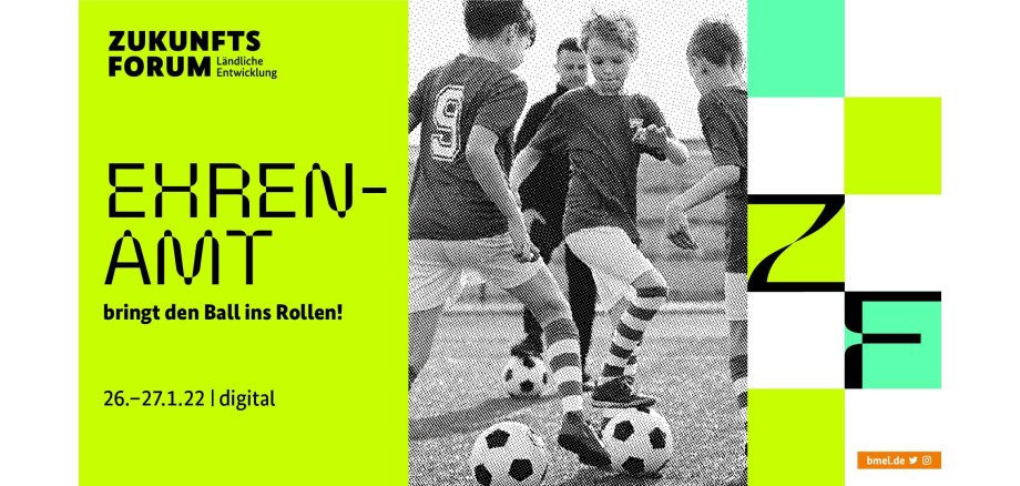 Zukunftsforum Ländliche Entwicklung vom 26. bis 27. Januar 2022, "Ehrenamt-bringt den Ball ins Rollen!", fußballspielende Jungs